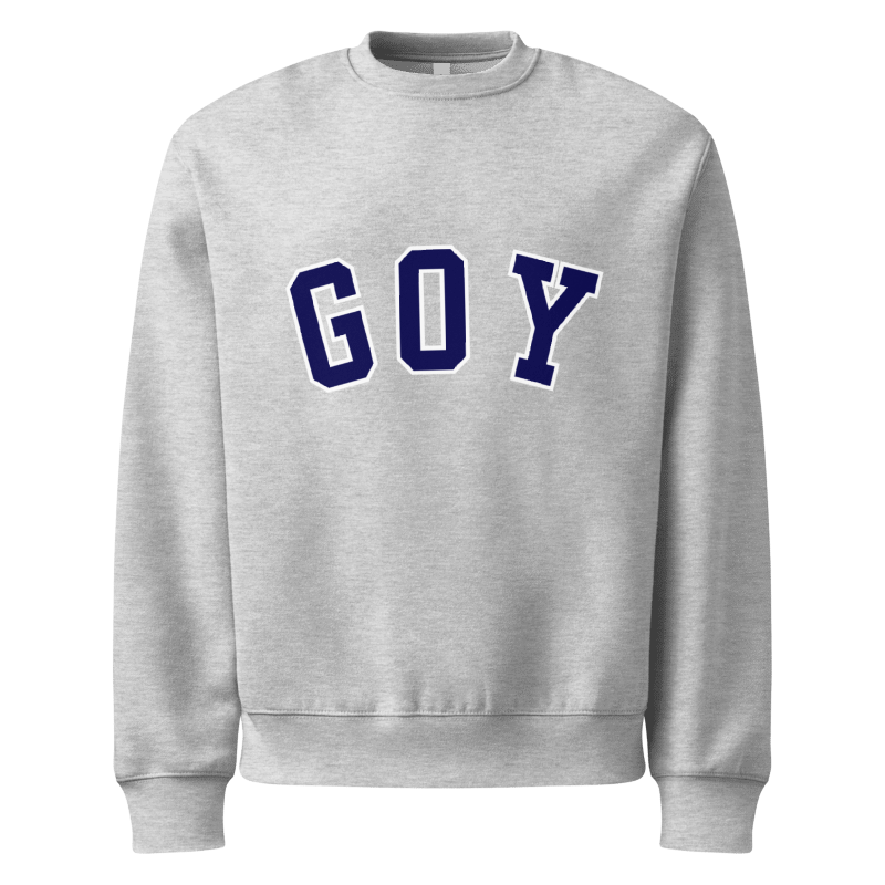 "GOY" Crewneck