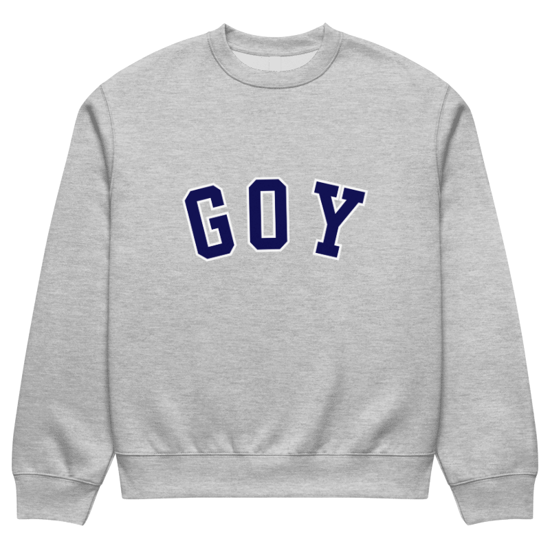 "GOY" Crewneck